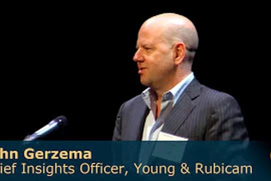 John Gerzema on the Post-Crisis Consumer